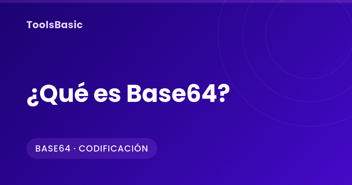 ¿Qué es Base64? Cómo funciona, base64url, data URI y errores típicos